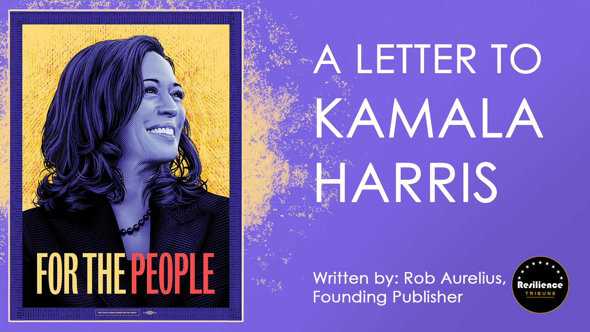 resiliencetribune_rob_aurelius-a-letter-to-kamala-harris-featured_image-003